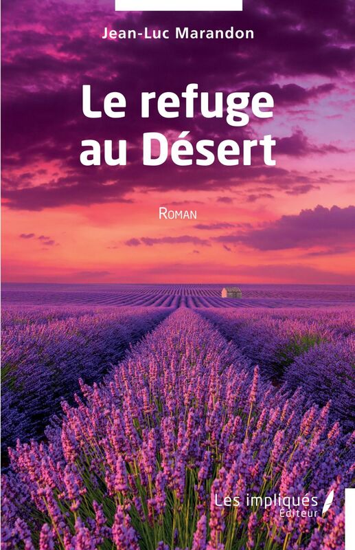 Le refuge au Désert Roman