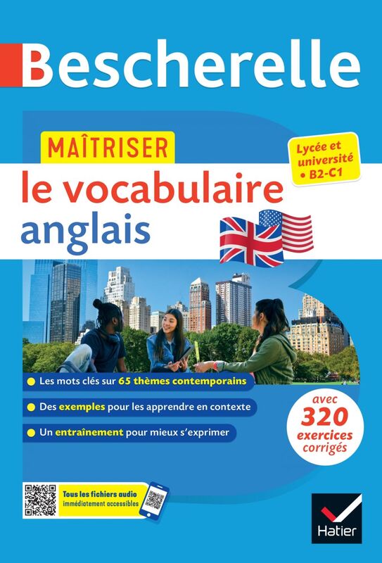 Bescherelle - Maîtriser le vocabulaire anglais contemporain (lexique thématique & exercices) lycée, classes préparatoires et université (B1-B2)