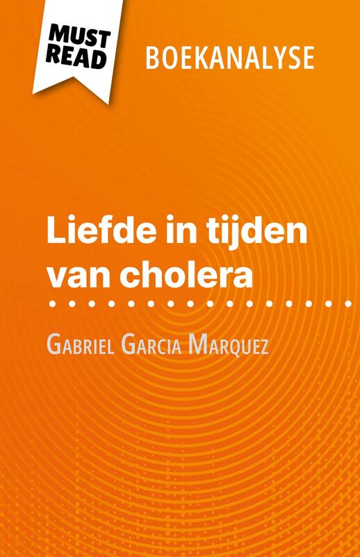 Liefde in tijden van cholera van Gabriel Garcia Marquez