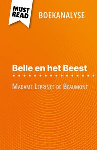 Belle en het Beest van Madame Leprince de Beaumont