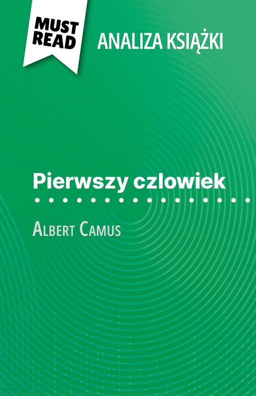 Pierwszy czlowiek książka Albert Camus