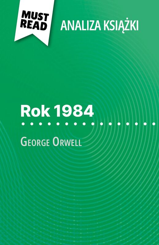 Rok 1984 książka George Orwell
