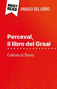 Perceval, il libro del Graal di Chrétien de Troyes