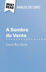 A Sombra do Vento de Carlos Ruiz Zafón