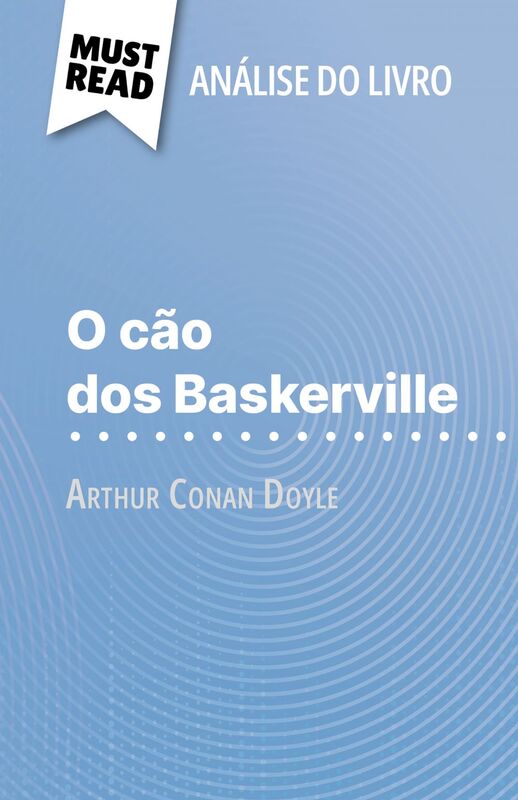 O cão dos Baskerville de Arthur Conan Doyle