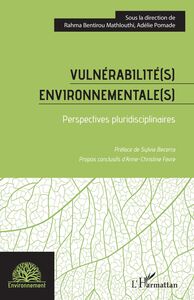 Vulnérabilité(s) environnementale(s) Perspectives pluridisciplinaires