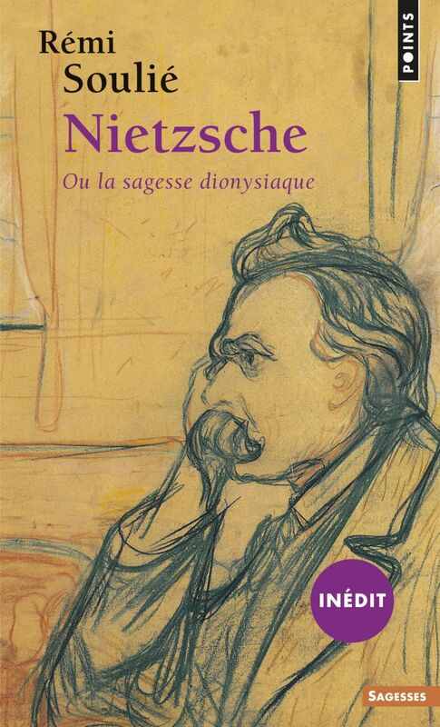 Nietzsche ou la sagesse dionysiaque (inédit)