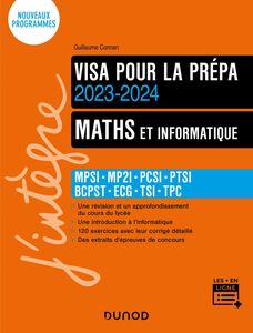 Maths et informatique - Visa pour la prépa 2023-2024 MPSI-MP2I-PCSI-PTSI-BCPST-ECG-TSI-TPC