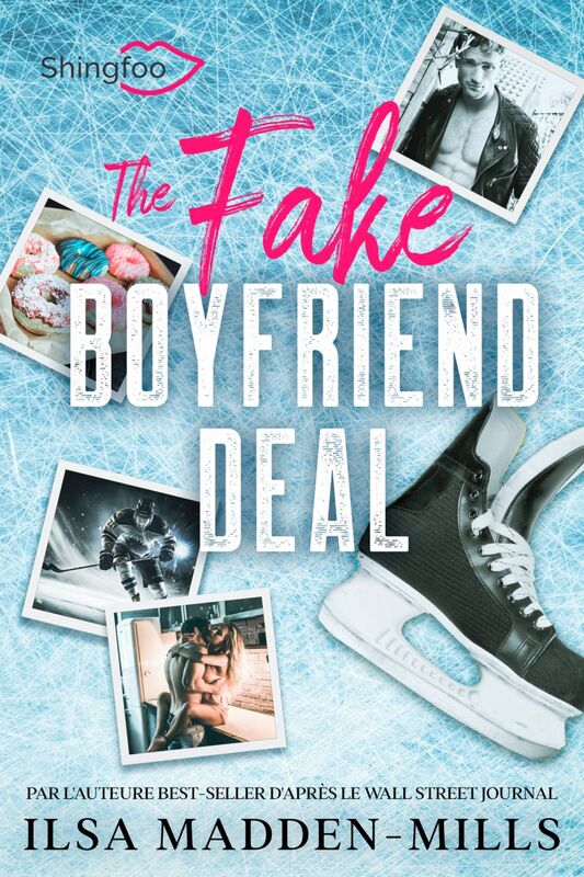 The Fake Boyfriend Deal Edition Française de Boyfriend Bargain