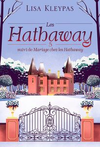 Les Hathaway (Tome 5 + Mariage chez les Hathaway)