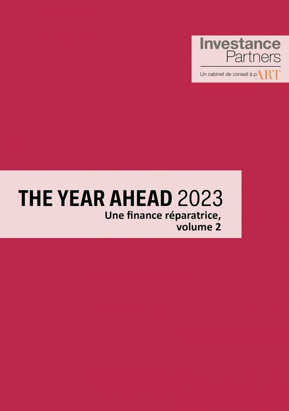 The Year Ahead 2023 Une  finance réparatrice Volume 2