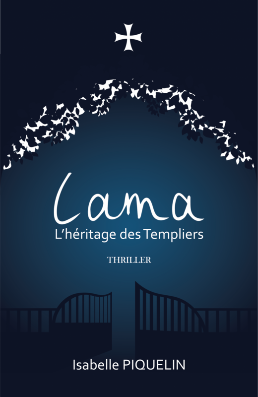 Lama, l'héritage des Templiers