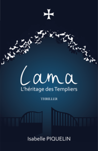 Lama, l'héritage des Templiers