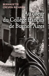 Au coeur du Collège français de Buenos Aires