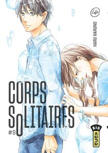 Corps solitaires - Tome 9