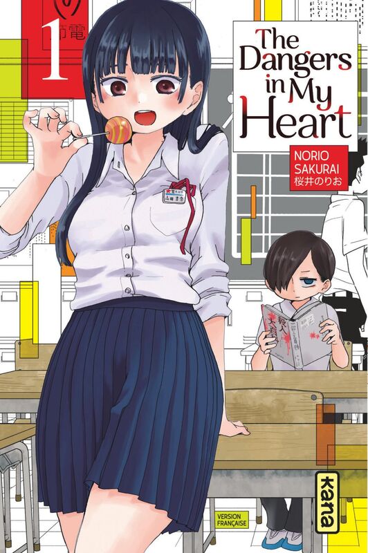 The Dangers in my heart - Tome 1