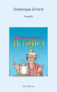 Bon anniversaire, Murielle !