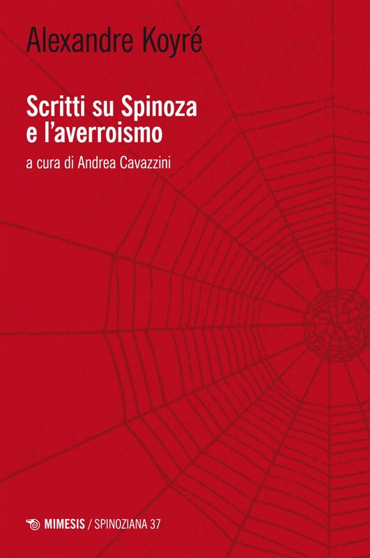 Scritti su Spinoza e l’averroismo