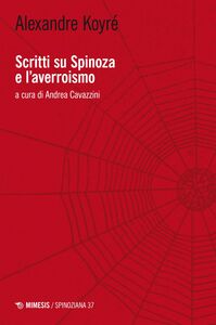 Scritti su Spinoza e l’averroismo