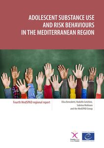 Adolescent substance use and risk behaviours in the Mediterranean Region Fourth MedSPAD regional report