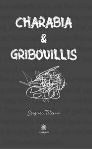Charabia & Gribouillis