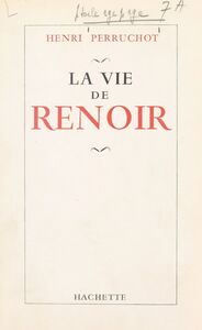 La vie de Renoir