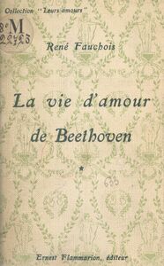 La vie d'amour de Beethoven (1)