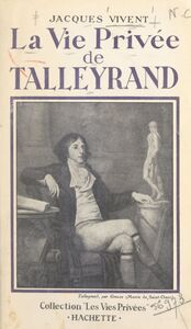 La vie privée de Talleyrand