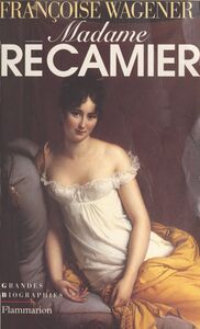 Madame Récamier 1777-1849