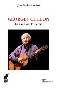 Georges Chelon La chanson d'une vie