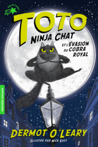 Toto Ninja chat (Tome 1) - Toto Ninja chat et l'évasion du cobra royal