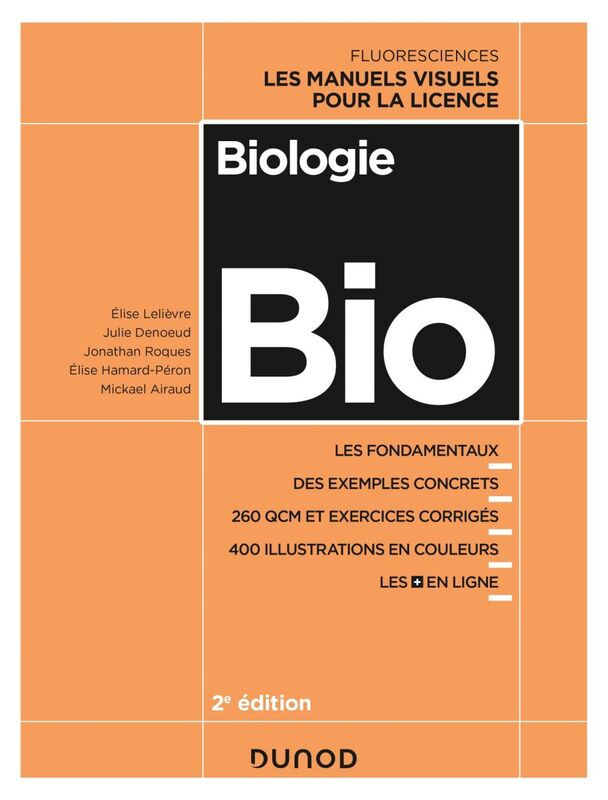 Biologie - 2e éd. Les manuels visuels pour la Licence
