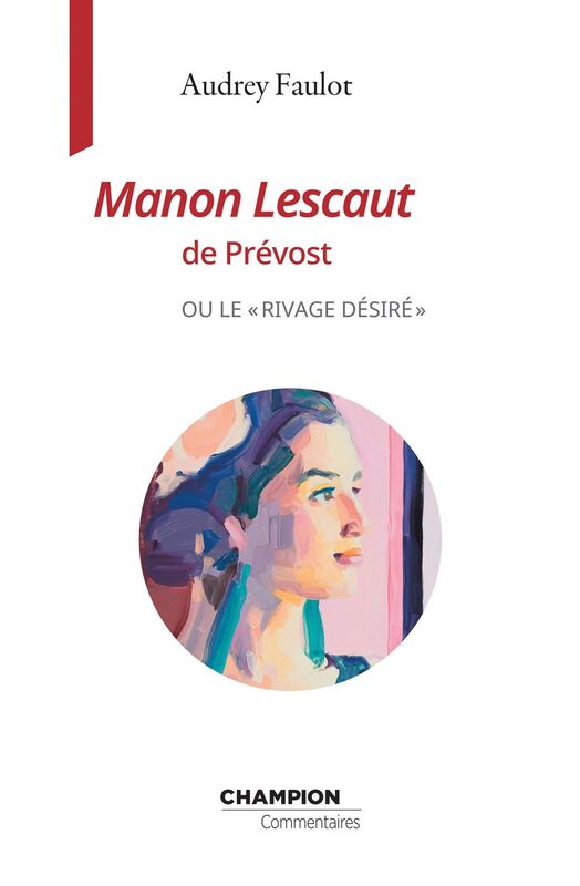 Manon Lescaut de Prévost ou le « rivage désiré »