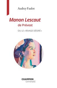 Manon Lescaut de Prévost ou le « rivage désiré »