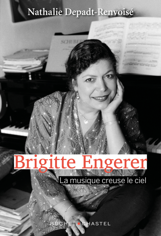 Brigitte Engerer La musique creuse le ciel