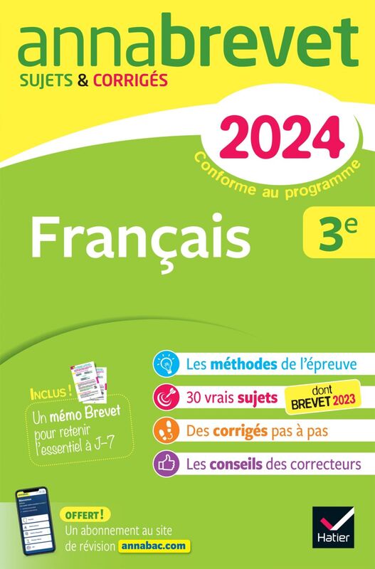 Annales du brevet Annabrevet 2024 Français 3e sujets corrigés & méthodes du brevet