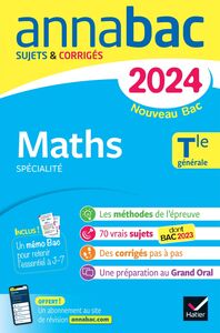 Annales du bac Annabac 2024 Maths Tle générale (spécialité) sujets corrigés nouveau Bac
