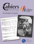 Les Cahiers de la Société québécoise de recherche en musique. Vol. 22 No. 1-2, Printemps 2021 La musique et le genre