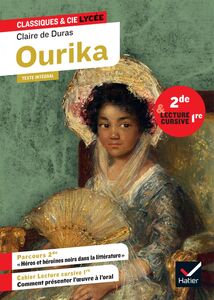 Ourika (2de, lecture cursive 1re) suivi d'un parcours « Héros et héroïnes noirs dans la littérature française »