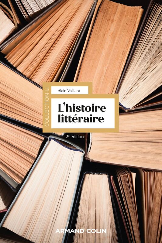 L'histoire littéraire - 2e éd.