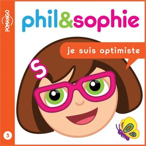 Phil & Sophie - Je suis optimiste