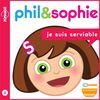 Phil & Sophie - Je suis serviable