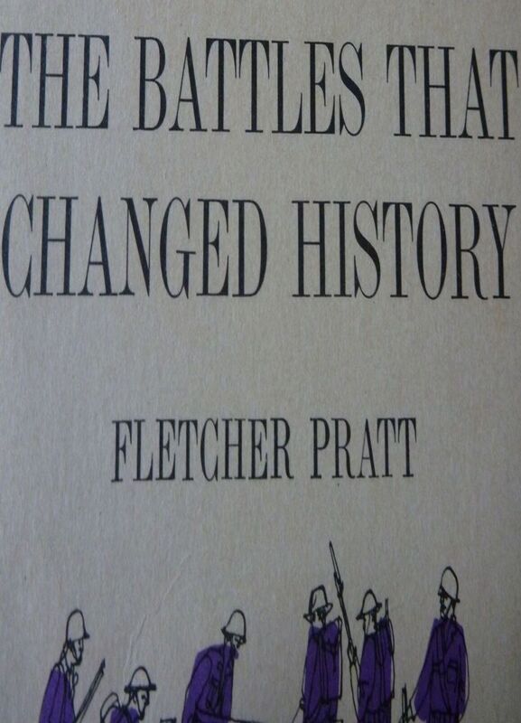 The Battles that Changed History