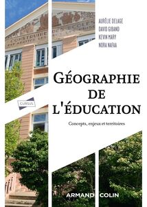 Géographie de l'éducation Concepts, enjeux et territoires