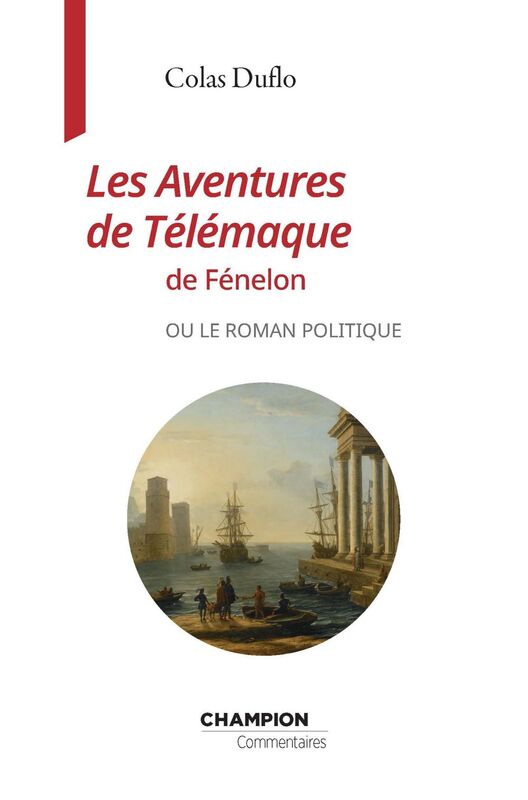 Les Aventures de Télémaque de Fénélon ou le roman politique