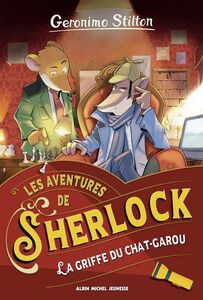 Les Aventures de Sherlock - tome 4 - La Griffe du chat-garou La Griffe du chat-garou