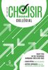 Guide Choisir - Collégial 2024 36e édition - Toute l'information sur les formations collégiales (DEC, DEC-BAC et passerelles)