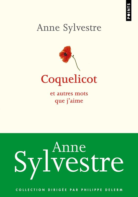 Coquelicot et autres mots que j'aime et autres mots que j’aime