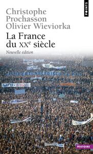 France du XXe siècle. Documents d'histoire (La) Documents d'histoire