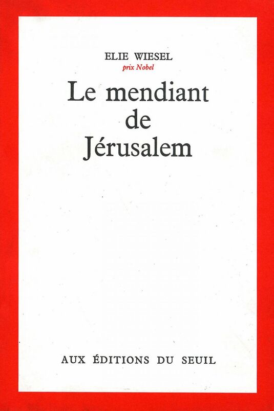 Le Mendiant de Jérusalem - Prix Médicis 1968